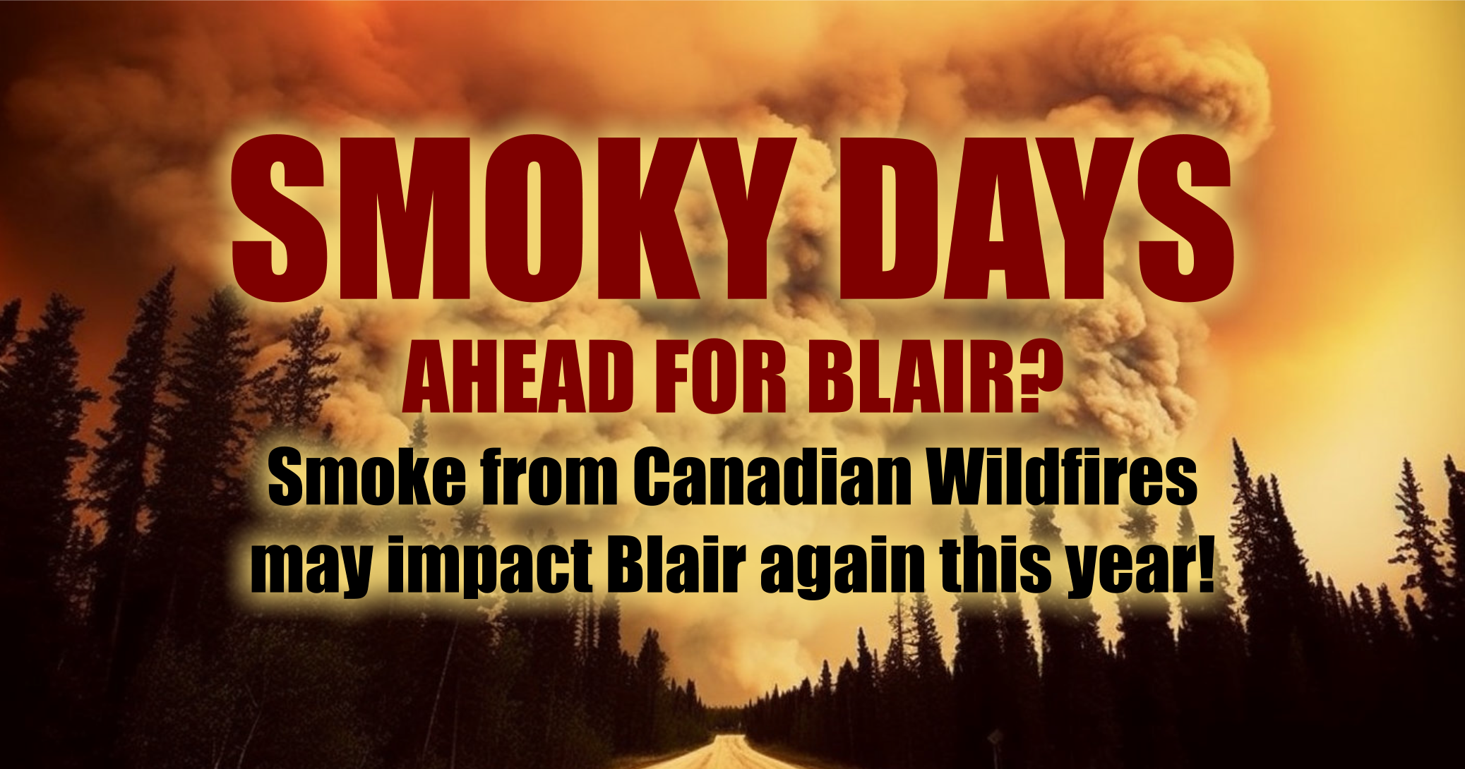 Blair Nebraska Smoke from Canadian Wildfires